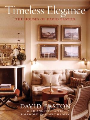 Timeless Elegance - The Houses of David Easton by David Easton.jpg